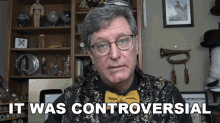 It Was Controversial Lance Geiger GIF - It Was Controversial Lance Geiger The History Guy GIFs