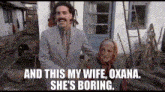 Borat Boring GIF - Borat Boring Shes Boring GIFs
