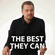 The Best They Can Leonardo Dicaprio GIF - The Best They Can Leonardo Dicaprio Dont Look Up GIFs