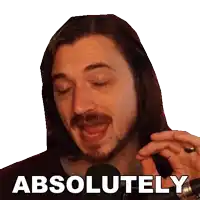 a man with long hair and a beard is holding a microphone with the word absolutely above him