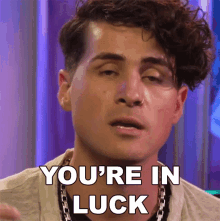 Youre In Luck Anthony Padilla GIF - Youre In Luck Anthony Padilla Youre So Lucky GIFs