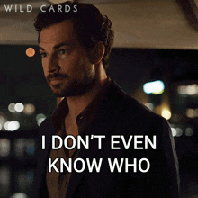 I Don'T Even Know Who You Are Anymore Cole Ellis GIF - I Don'T Even Know Who You Are Anymore Cole Ellis Wild Cards GIFs