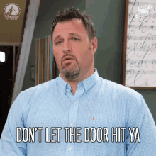 Dont Let The Door Hit Ya Where The Good Lord Split Ya GIF - Dont Let The Door Hit Ya Where The Good Lord Split Ya Advise GIFs
