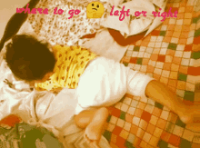 Left Or Right Where To Go GIF - Left Or Right Where To Go Baby GIFs