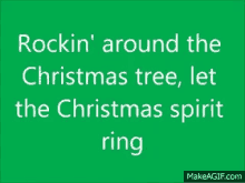 Rockin Around The Christmas Tree Lyrics GIF - Rockin Around The Christmas Tree Lyrics Christmas Songs GIFs