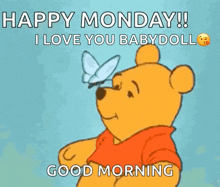 winnie the pooh with a butterfly on his nose and the words happy monday i love you babydoll