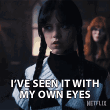 Ive Seen It With My Own Eyes Wednesday Addams GIF - Ive Seen It With My Own Eyes Wednesday Addams Jenna Ortega GIFs
