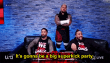 Jimmy Uso Its Gonna Be A Big Superkick Party GIF - Jimmy Uso Its Gonna Be A Big Superkick Party Party GIFs