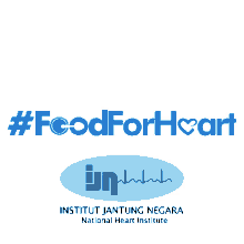 ijn institut jantung negara food for heart live beyond the heart sahur