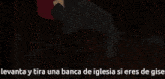 a blurred image of a person with the words levanta y tira una banca de iglesia si eres de gise at the bottom