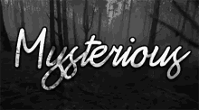 mysteriousb mysterious