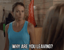 Why Are You Leaving? GIF - Younger Tv Younger Tv Land GIFs