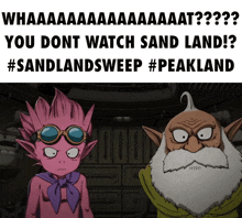 Sand Land What You Dont Watch Sand Land GIF - Sand Land What You Dont Watch Sand Land Dragon Ball GIFs