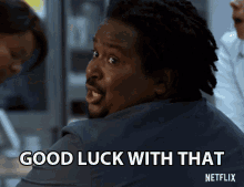 Good Luck With That Sounds Terrible GIF - Good Luck With That Sounds Terrible Hard GIFs