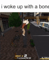 a video game that says i woke up with a bone on the bottom