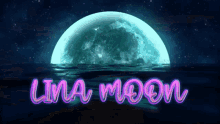 Lina Moon Moon GIF - Lina Moon Moon GIFs