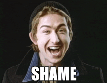 a man with his mouth wide open and the word shame written on his face