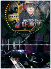 a poster that says hosted by dj jhayde on it