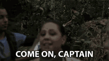 Come On Captain Evelyn Castro GIF - Come On Captain Evelyn Castro Making Of GIFs