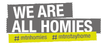 Mtn Stay Home Mtn Homies Sticker - Mtn Stay Home Mtn Homies We Are All Homies Stickers