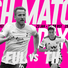 two soccer players on a pink background with the words " full vs the "