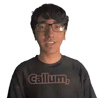 a man wearing glasses and a shirt that says callum on it