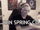 Join Spring GIF - Join Spring Co GIFs