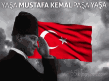 Yaşa Mustafa Kemal Paşa Atatürk GIF - Yaşa Mustafa Kemal Paşa Atatürk Bayrak GIFs