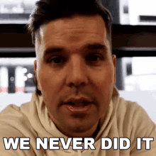 We Never Did It Dave Crosby GIF - We Never Did It Dave Crosby Claire And The Crosbys GIFs
