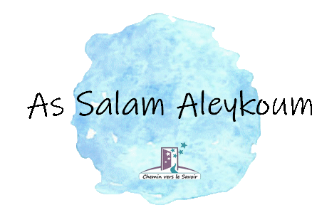 Chemin Vers Le Savoir As Salam Aleykoum Sticker - Chemin Vers Le Savoir As Salam Aleykoum As Salamu Alaykum Stickers