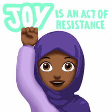joy is an act of resistance resistance resist speak up joy