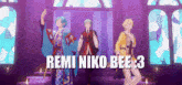 Remi Bee GIF - Remi Bee Niko GIFs