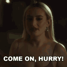 Come On Hurry Aitch GIF - Come On Hurry Aitch Baby Song GIFs