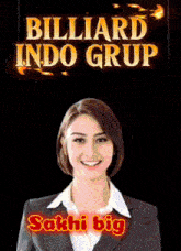 a woman is smiling in front of a billiard indo grup poster