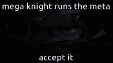 Mega Knight Meta GIF - Mega Knight Meta GIFs