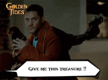 a man is holding a chicken and a speech bubble says give me this treasure