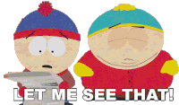 Let Me See That Stan Marsh Sticker - Let Me See That Stan Marsh Eric Cartman Stickers