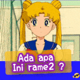a picture of a girl with the words ada apa ini rame 2 on it