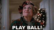 Play Ball Aunt Bethany GIF - Play Ball Aunt Bethany Christmas Vacation GIFs
