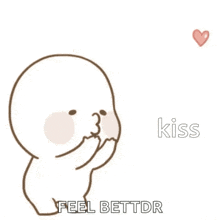 a cartoon character blowing kisses with the words kiss feel bettdr