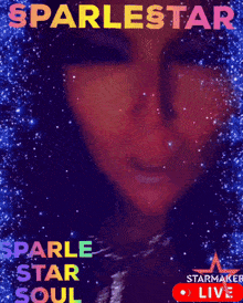 a poster with a woman 's face and the words " sparkestar "