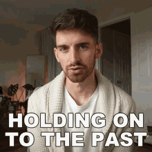 Holding On To The Past Joey Kidney GIF - Holding On To The Past Joey Kidney Clinging To The Past GIFs
