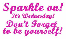 sparkle on its wednesday dont forget to be yourself jerma glitter