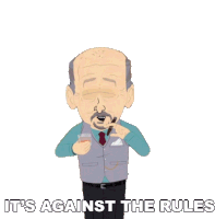 Its Against The Rules Mr Peters Sticker - Its Against The Rules Mr Peters South Park Stickers