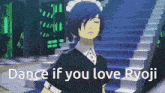 a maid is standing in front of stairs with the words dance if you love ryoji