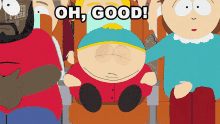 Oh Good Eric Cartman GIF - Oh Good Eric Cartman Liane Cartman GIFs