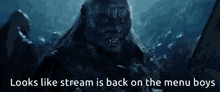 looks like stream is back on the menu boys with a picture of a monster
