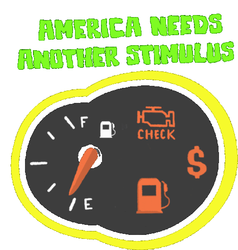 America Needs Another Stimulus Stimulus Sticker - America Needs Another Stimulus Stimulus Gas Gauge Stickers