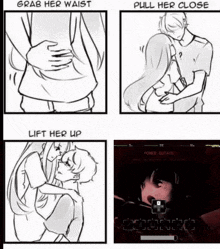 a black and white drawing of a man and a woman hugging with the words grab her waist pull her close lift her up