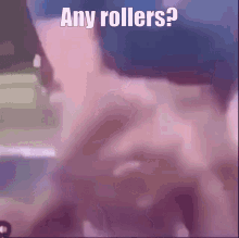 Any Rollers Rollers GIF - Any Rollers Rollers Woof GIFs